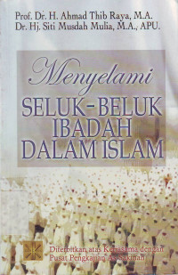 Menyelami Seluk-Beluk Ibadah dalam Islam