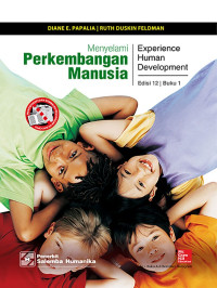Menyelami Perkembangan Manusia Buku 1 : Experience Human Development