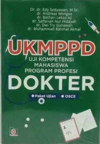 UKMPPD Uji Kompetensi Mahasiswa Program Profesi Dokter.--