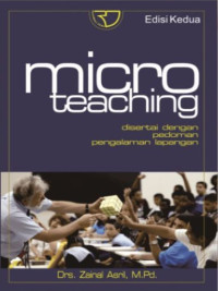 Micro Teaching: Disertai dengan Pengalaman Lapangan