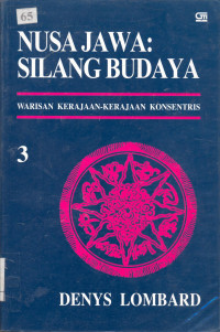 Nusa Jawa : Silang Budaya (Warisan Kerajaan-kerajaan Konsentris) 3