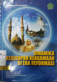 Dinamika Kehidupan Keagamaan di Era Reformasi