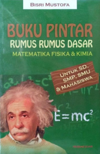 Buku Pintar Rumus-rumus Dasar Matematika Fisika Kimia