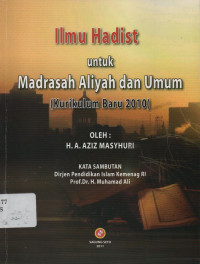 Ilmu Hadist untuk Madrasah Aliyah dan Umum
