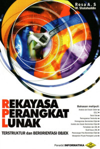 Rekayasa Perangkat Lunak : Terstruktur dan Berorientasi Objek