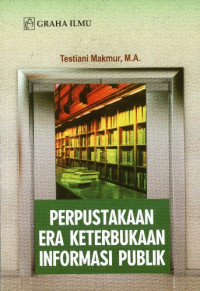 Perpustakaan Era Keterbukaan Informasi Publik