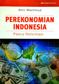 Perekonomian Indonesia: Pasca Reformasi