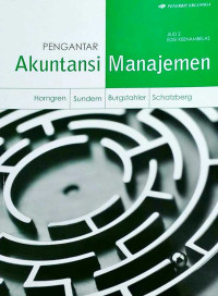 Pengantar Akuntansi Manajemen Jilid 2