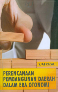 Perencanaan Pembangunan Daerah dalam Era Otonomi