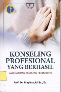 Konseling Profesional yang Berhasil: Layanan dan Kegiatan Pendukung
