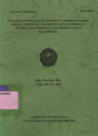 Applikasi Pengajaran Reading Comprehension melalui Metode Communicative Approach di Fakultas Tarbiyah IAIN Raden Fatah Palembang.--
