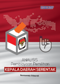 Analisis Pembiayaan Pemilihan Kepala Daerah Serentak