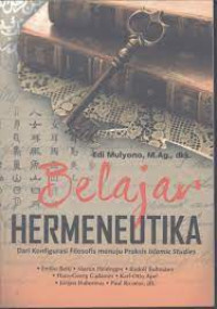 Belajar Hermeneutika dari Konfigurasi Filosofis Menuju Praktis Islamic Studies