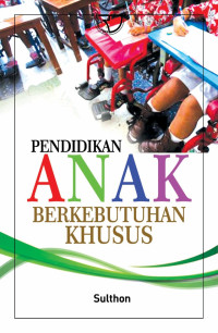 Pendidikan Anak Berkebutuhan Khusus