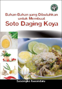 Bahan-Bahan yang Dibituhkan untuk Membuat Soto Daging Koya