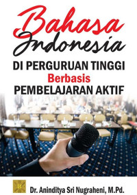 Bahasa Indonesia di Perguruan Tinggi Berbasis Pembelajaran Aktif