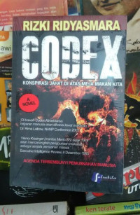 Codex Konspirasi Jahat di Atas Meja Makan Kita