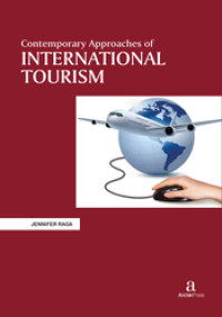 Contemporary Approaches of International Tourism.--