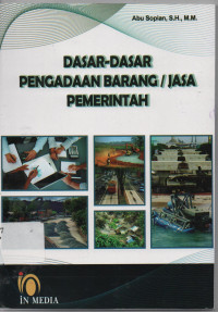 Dasar-dasar Pengadaan Barang / Jasa Pemerintah