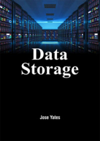 Data storage. [EBOOK]