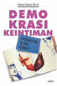 Demokrasi Keintiman : Seksualitas di Era Global