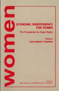 Women Economic Independence for Women: The Foundation for Equal Rights