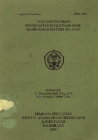 Evaluasi Program Peningkatan Kualifikasi Guru Madrasah Sumatera Selatan