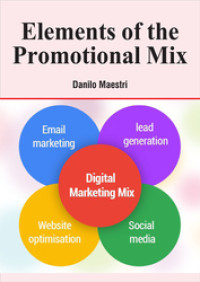 Elements of the Promotional Mix. [EBOOK]