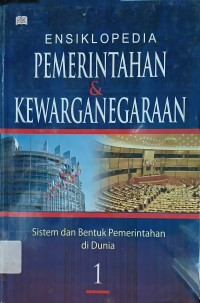 Ensiklopedia Pemerintahan dan Kewarganegaraan 1