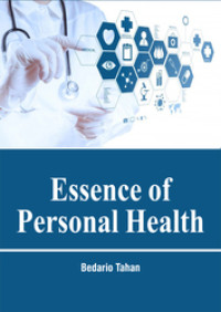 Essence of Personal Health. [EBOOK]