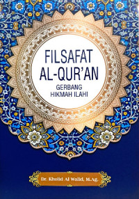 Filsafat Al-Qur'an Gerbang Hikmah Ilahi