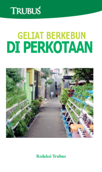 Geliat Berkebun di Perkotaan