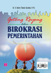 Gotong Royong dalam Birokrasi Pemerintahan