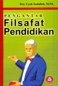 Pengantar Filsafat Pendidikan