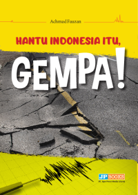 Hantu Indonesia itu, gempa!