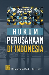 Hukum Perusahaan di Indonesia.--