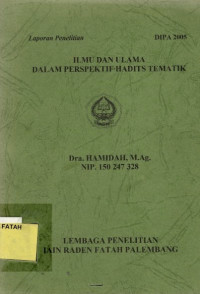 Ilmu dan Ulama dalam Perspektif Hadits Tematik.--