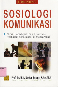 Sosiologi komunikasi.