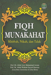 Fiqh munakahat: khitbah, nikah dan talak.--