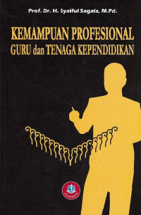 Kemampuan Profesional Guru dan Tenaga Kependidikan