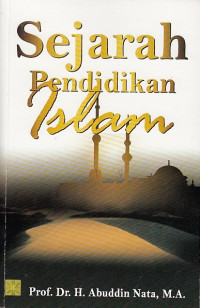 Sejarah Pendidikan Islam.--