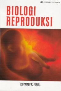 Biologi Reproduksi.--