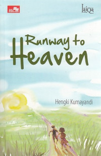 Runway to heaven