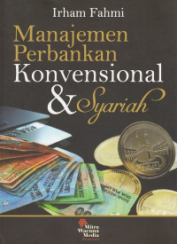Manajemen perbankan konvensional dan syariah