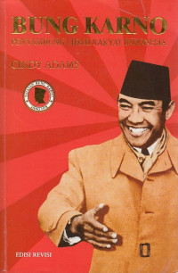 Bung Karno penyambung lidah rakyat indonesia.[Referensi]