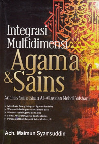 Integrasi Multidimensi Agama dan Sains