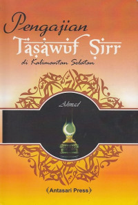 Pengajian Tasawuf Sirr di Kalimantan Selatan.