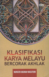 Klasifikasi Karya Melayu Bercorak Akhlak