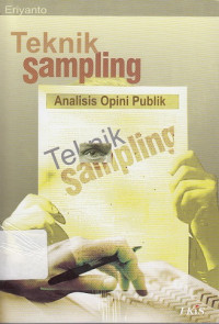 Teknik Sampling : Analisis Opini Publik
