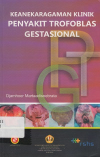 Keanekaragaman Klinik Penyakit Trofoblas Gestasional